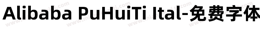 Alibaba PuHuiTi Ital字体转换